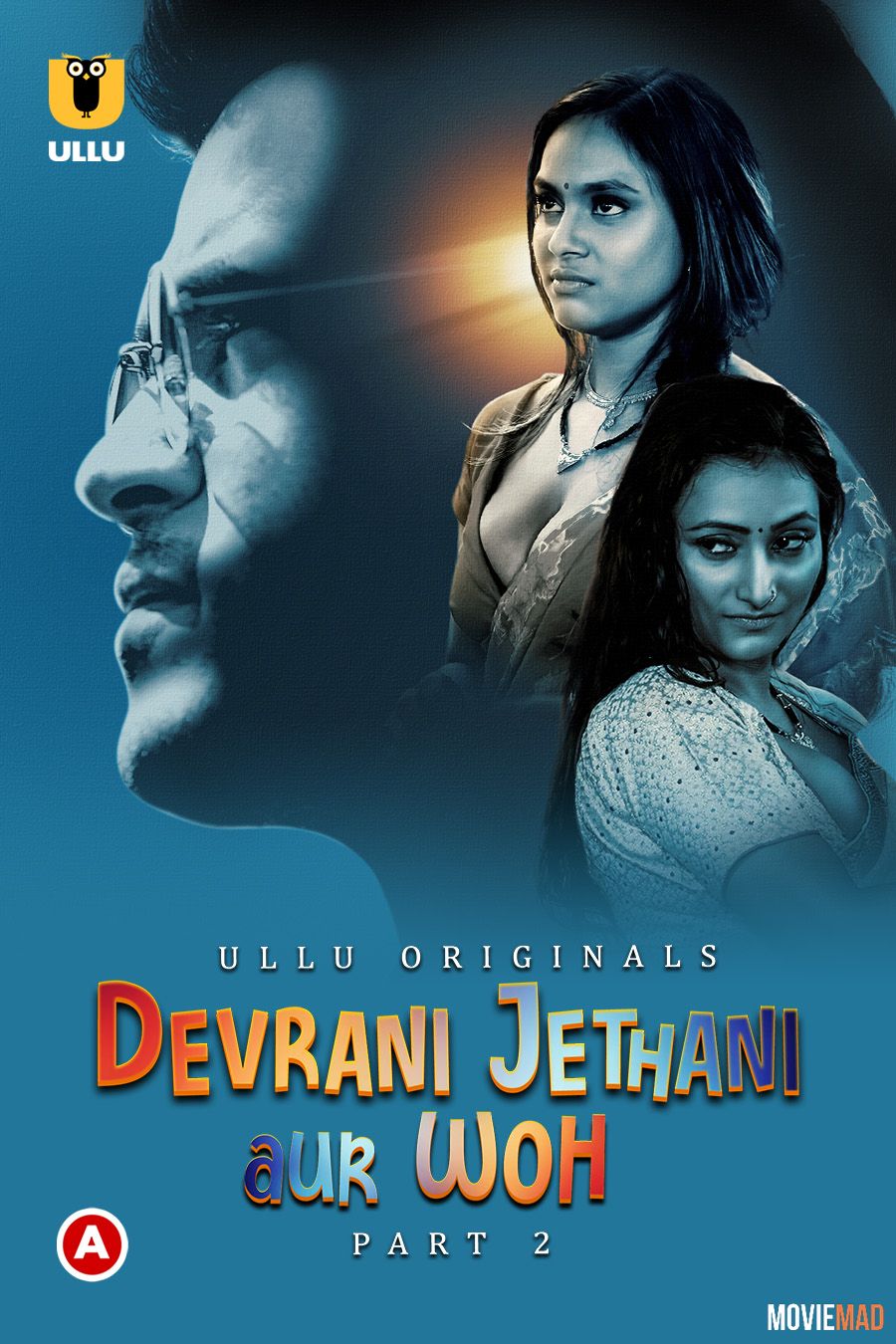 full moviesDevrani Jethani Aur Woh Part 2 (2023) Hindi Ullu Originals Web Series HDRip 1080p 720p 480p