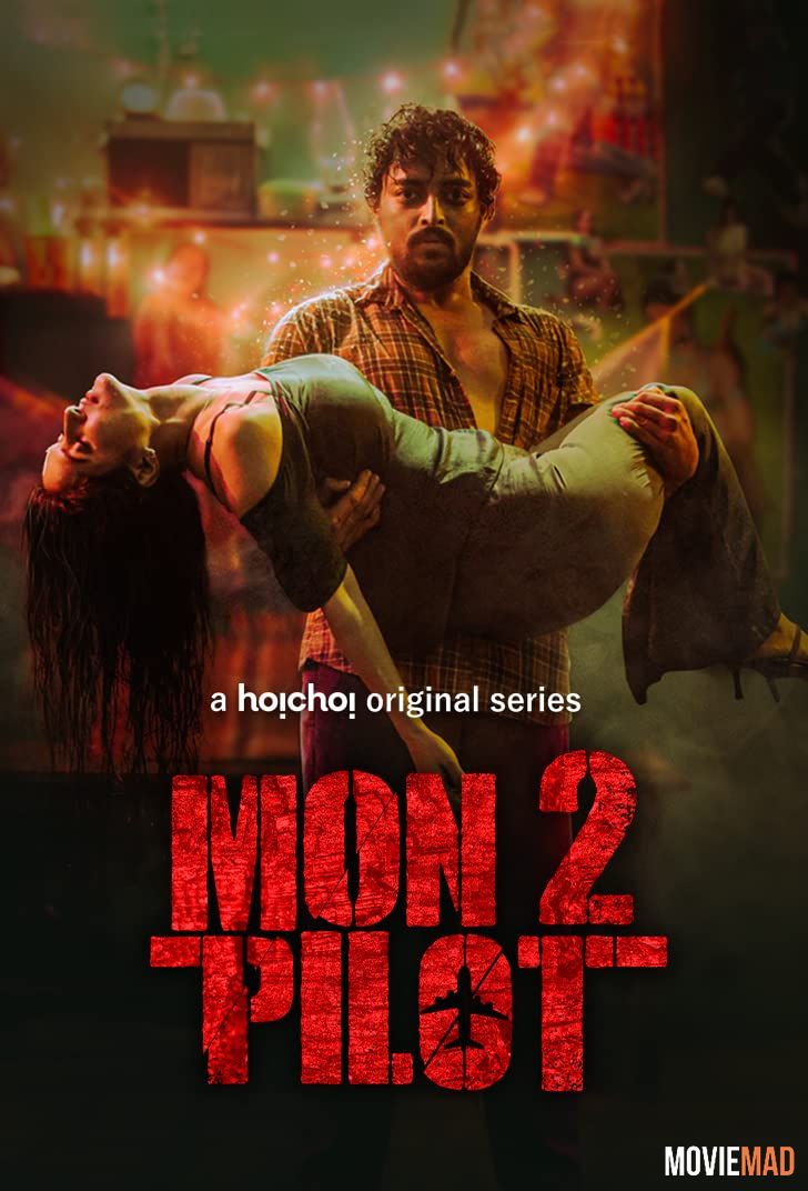 full moviesMontu Pilot S02 (2022) Bengali Hoichoi Web Series HDRip 1080p 720p 480p