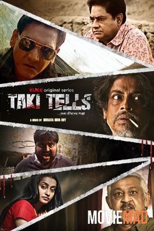 full moviesTaki Tells S01 2021 KLiKK Originals Bengali Complete Web Series 720p 480p